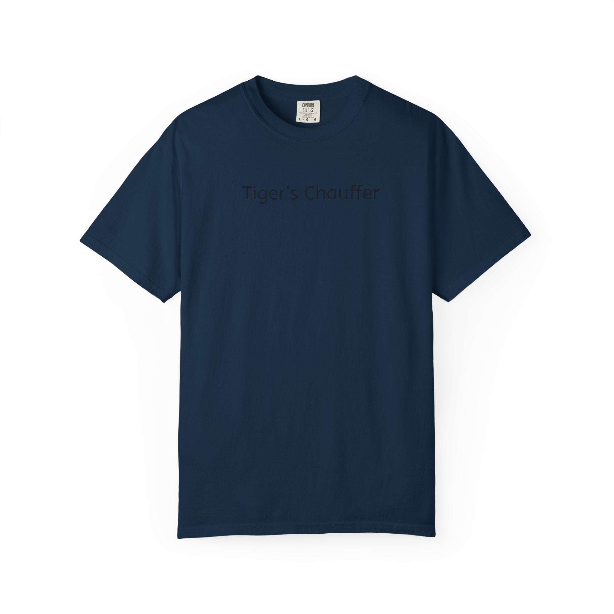 Tiger's Chauffer T-Shirt — Minimalist Text Tee